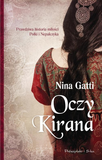 Oczy Kirana. Prawdziwa historia miłości Polki i Nepalczyka - Nina Gatti | okładka
