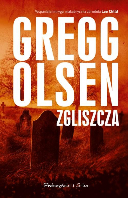 Zgliszcza - Gregg Olsen | okładka