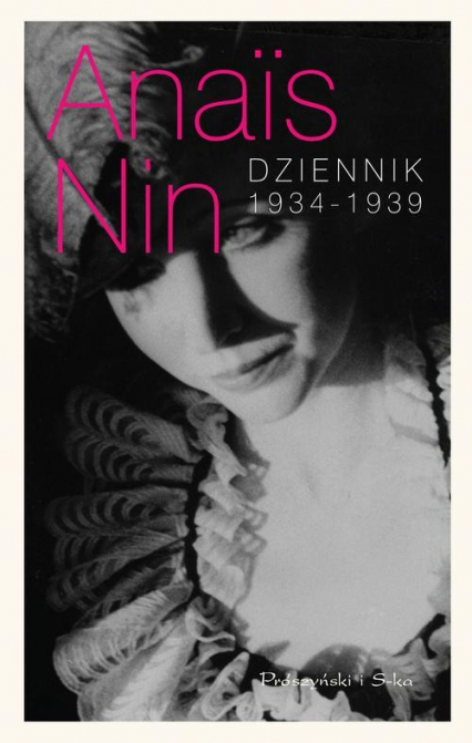 Dziennik 1934-1939 - Anais Nin | okładka