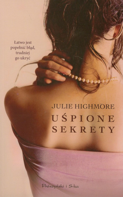 Uśpione sekrety - Julie Highmore | okładka