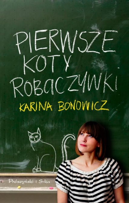 Pierwsze koty robaczywki - Karina Bonowicz | okładka