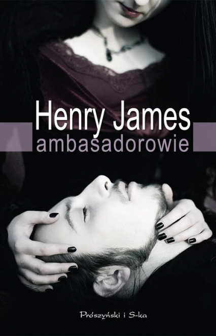 Ambasadorowie - Henry James | okładka