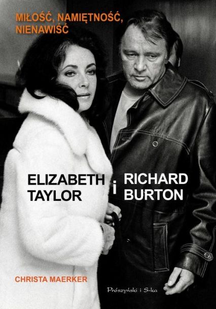 Elizabeth Taylor i Richard Burton - Christa Maerker | okładka