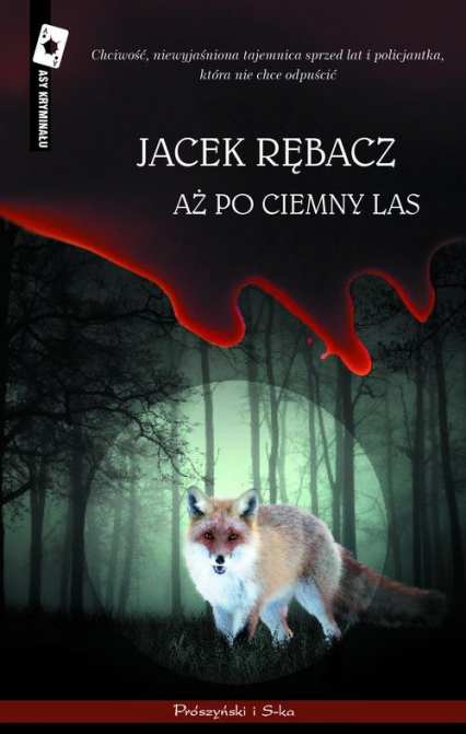 Aż po ciemny las - Jacek Rębacz | okładka