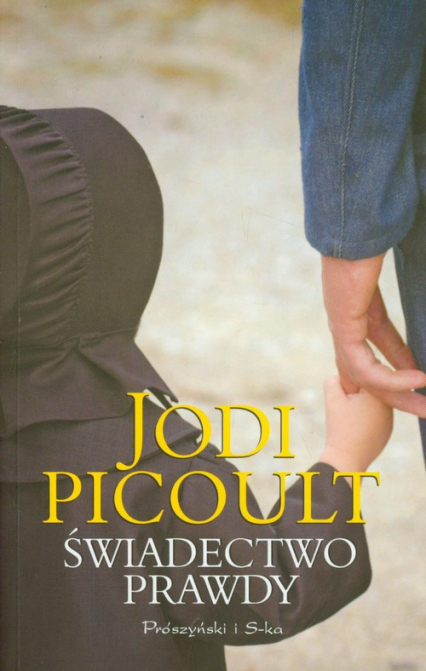 Świadectwo prawdy - Jodi Picoult | okładka