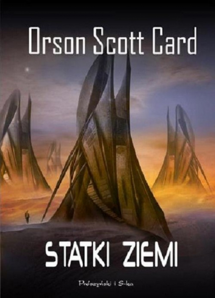 Statki ziemi - Orson Scott Card | okładka