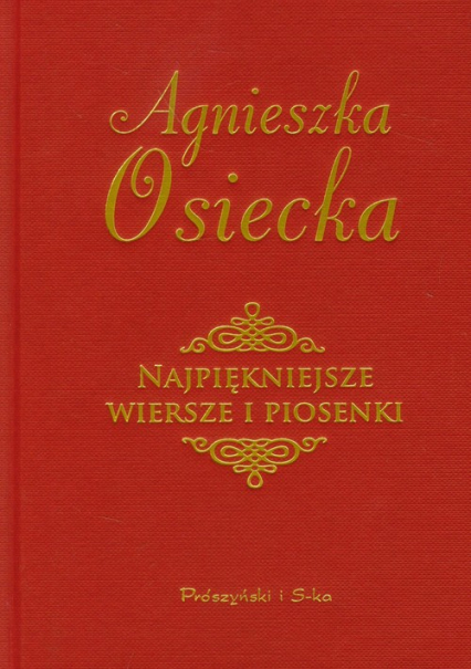 Najpiękniejsze wiersze i piosenki - Agnieszka Osiecka | okładka