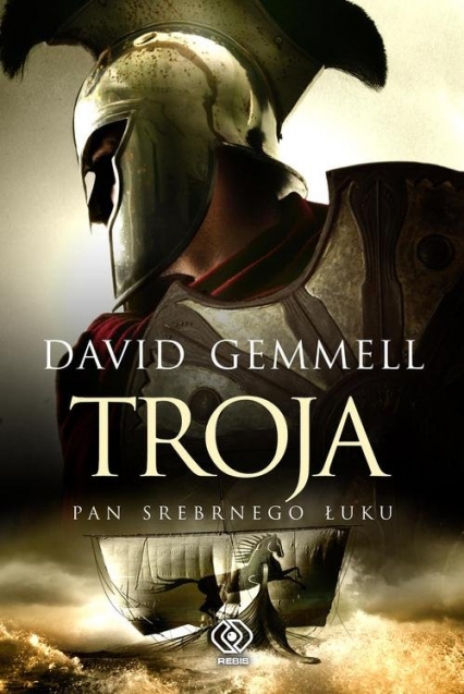 Troja. Pan Srebrnego Łuku - David Gemmell | okładka