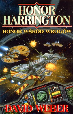 Honor Harrington. Honor wśród wrogów - David Weber | okładka