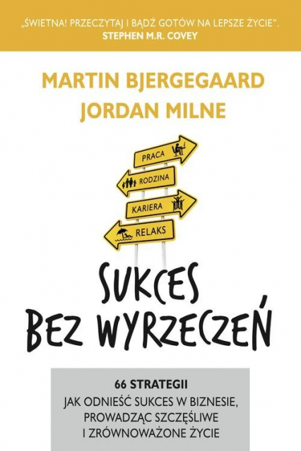 Sukces bez wyrzeczeń - Jordan  Milne, Martin Bjergegaard | okładka