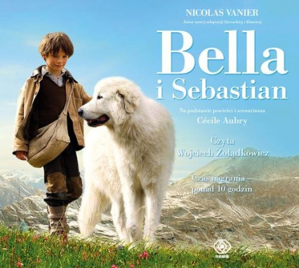 Bella i Sebastian - Nicolas  Vanier | okładka