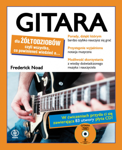 Gitara dla żółtodziobów z płytą CD - Frederick  Noad | okładka