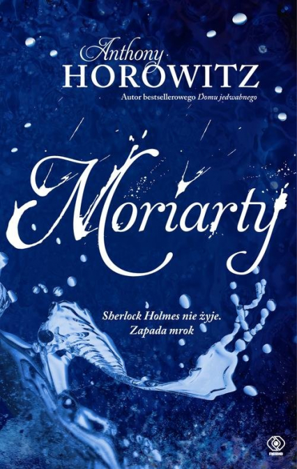 Moriarty - Anthony Horowitz | okładka