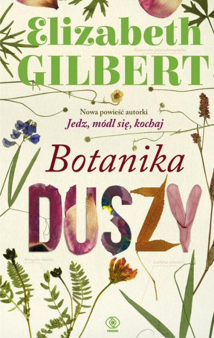 Botanika duszy - Elizabeth Gilbert | okładka