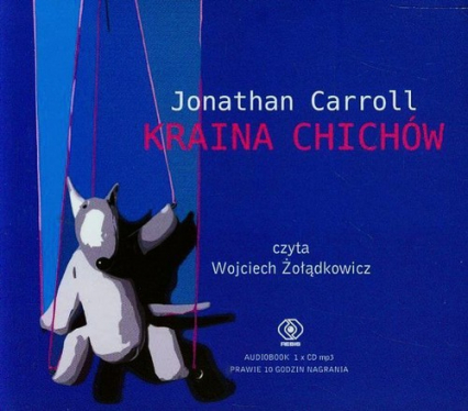 Kraina chichów - Jonathan Carroll | okładka