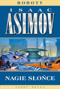 Nagie słońce - Isaac Asimov | okładka