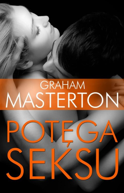 Potęga seksu - Graham Masterton | okładka