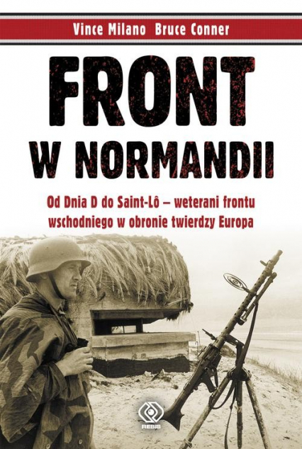 Front w Normandii - Bruce  Conner, Vince  Milano | okładka