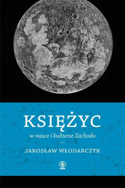 Księżyc w nauce i kulturze Zachodu - Jarosław Włodarczyk | okładka