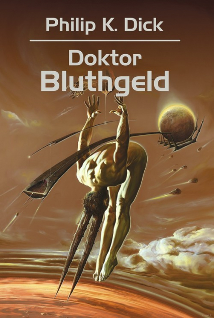 Doktor Bluthgeld - Philip K. Dick | okładka
