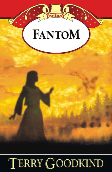 Fantom - Terry Goodkind | okładka