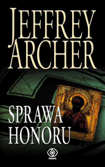 Sprawa honoru - Jeffrey Archer | okładka