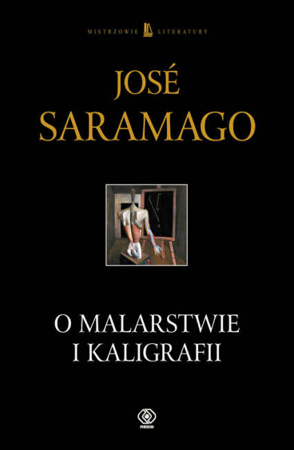 O malarstwie i kaligrafii - Jose Saramago | okładka