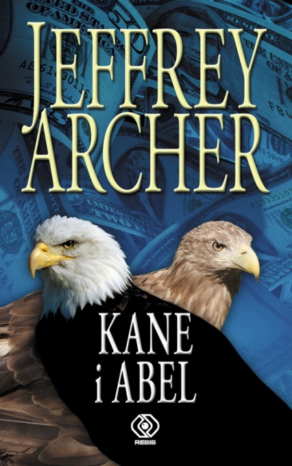 Kane i Abel - Jeffrey Archer | okładka