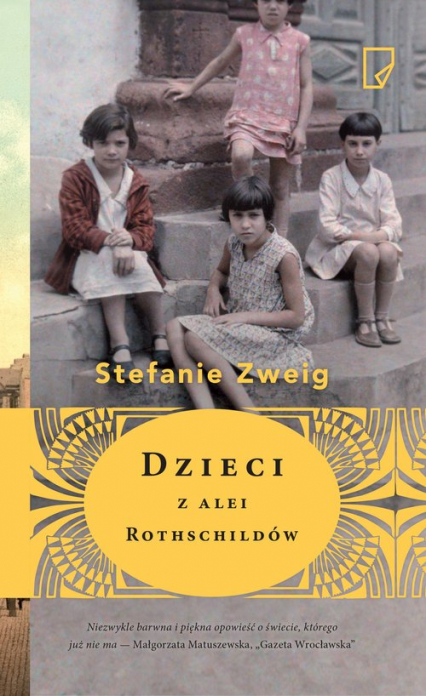 Dzieci z alei Rothschildów - Stefanie Zweig | okładka