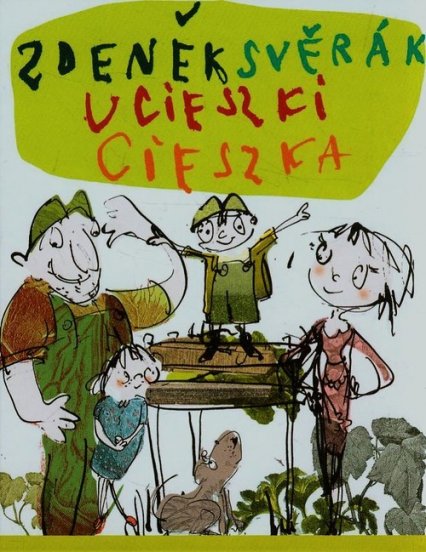 Ucieszki Cieszka - Zdenek Sverak | okładka