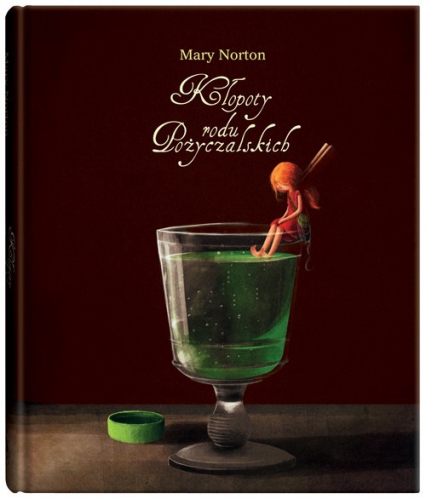 Kłopoty rodu Pożyczalskich - Mary Norton | okładka