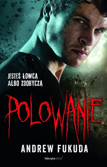 Polowanie - Andrew Fukuda | okładka