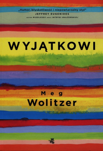 Wyjątkowi - Meg Wolitzer | okładka