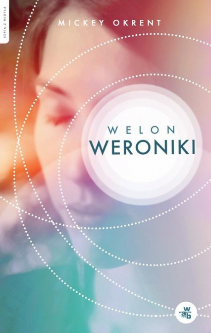 Welon Weroniki - Mickey  Okrent | okładka