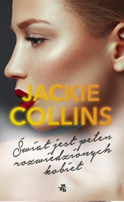 Świat jest pełen rozwiedzionych kobiet - Jackie Collins | okładka