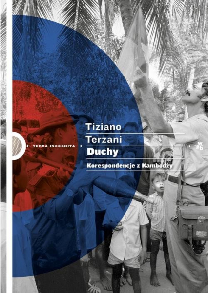 Duchy. Korespondencje z Kambodży - Tiziano Terzani | okładka