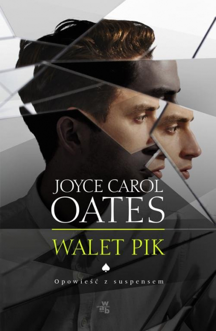 Walet Pik - Joyce Carol Oates | okładka