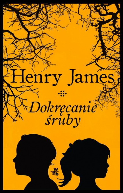 Dokręcanie śruby - Henry James | okładka