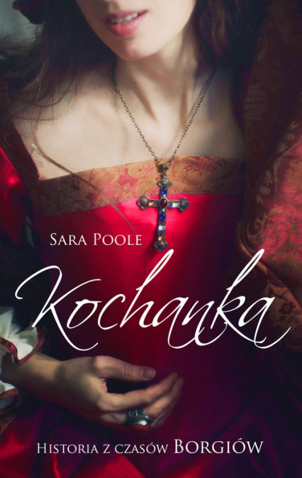 Kochanka - Sara Poole | okładka