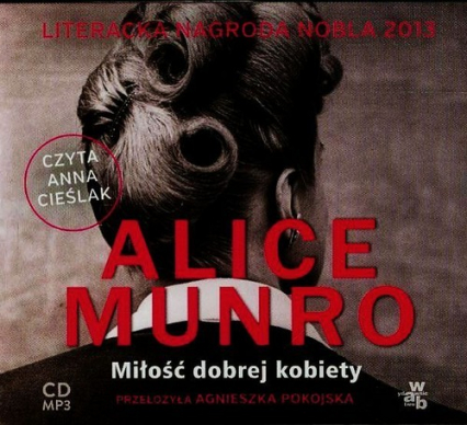 Miłość dobrej kobiety - Alice Munro | okładka
