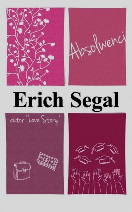 Absolwenci - Erich Segal | okładka