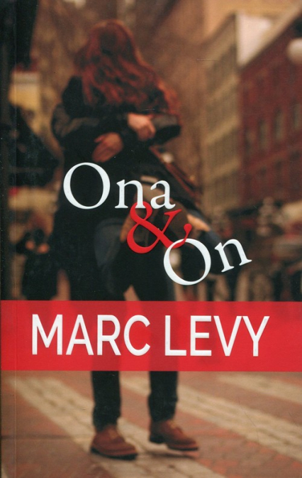 Ona i On - Marc Levy, Mark Levy | okładka