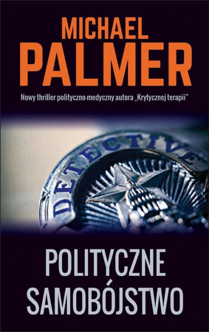 Polityczne samobójstwo - Michael  Palmer | okładka