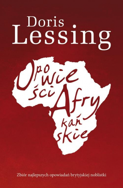 Opowieści afrykańskie - Doris Lessing | okładka