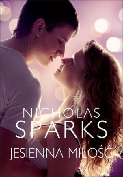 Jesienna miłość - Nicholas Sparks | okładka