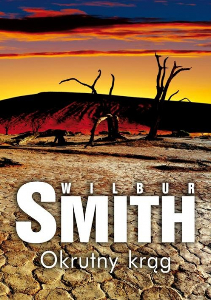 Okrutny krąg - Wilbur  Smith | okładka