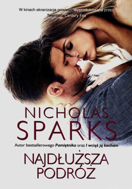 Najdłuższa podróż - Nicholas Sparks | okładka