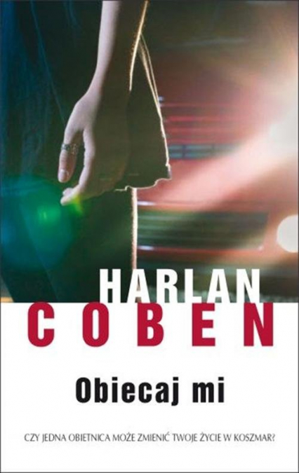 Obiecaj mi - Harlan Coben | okładka
