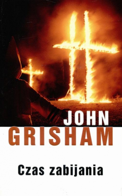 Czas zabijania - John Grisham | okładka