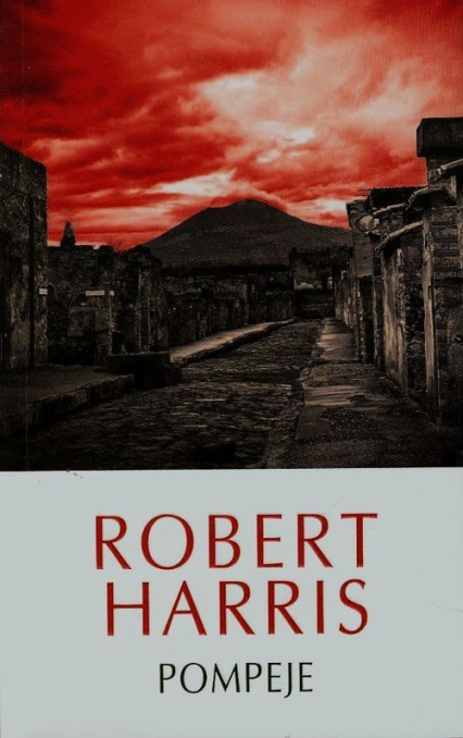 Pompeje - Robert Harris | okładka